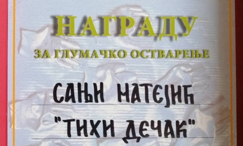 OСАМ НАГРАДА ЗА ПРЕДСТАВУ ,,ТИХИ ДЕЧАК